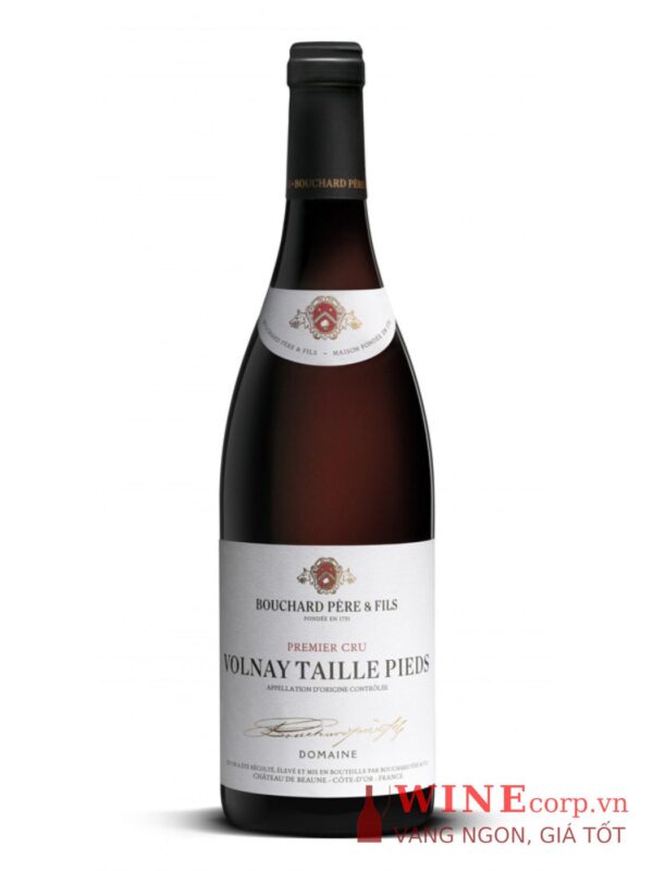 Rượu vang Bouchard Père & Fils Volnay Premier Cru Taille Pieds